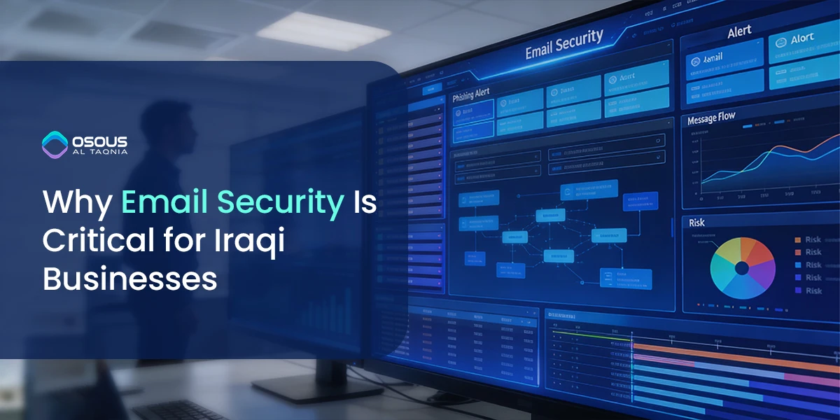Email Security Is Critical for Iraqi Businesses