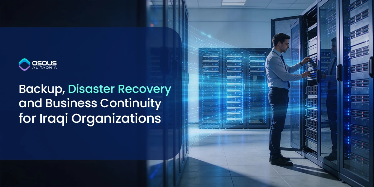 Backup and Disaster Recovery for Iraqi Organizations