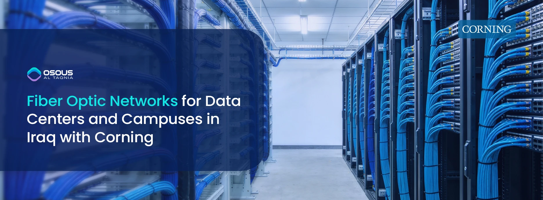 Corning Fiber Optic Networks for Data Centers in Iraq