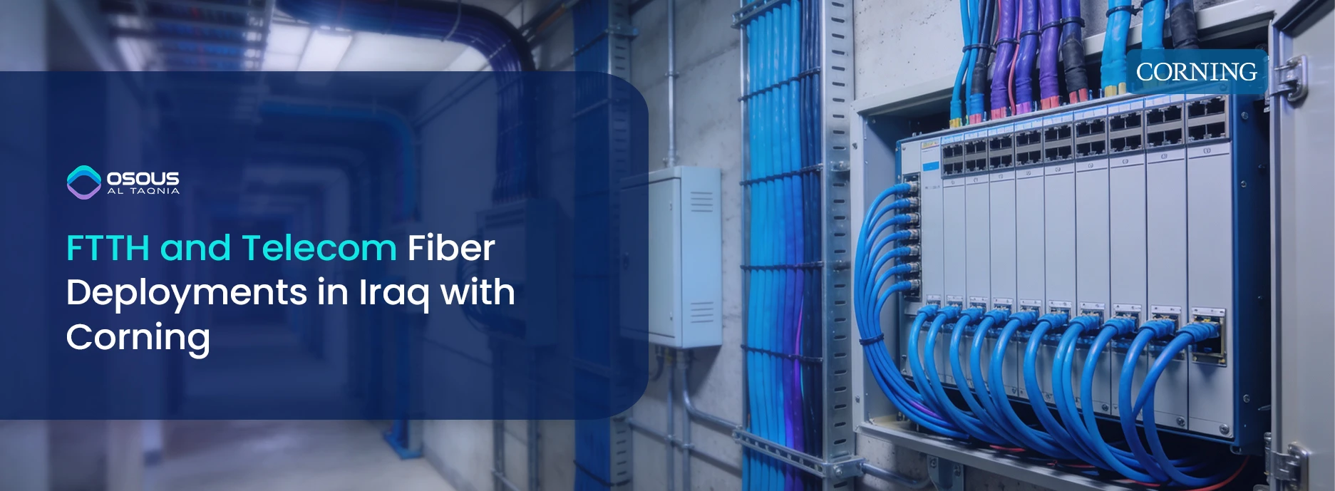 FTTH and Telecom Fiber Deployments in Iraq with Corning