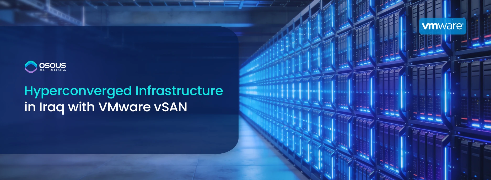 Hyperconverged Infrastructure in Iraq with VMware vSAN