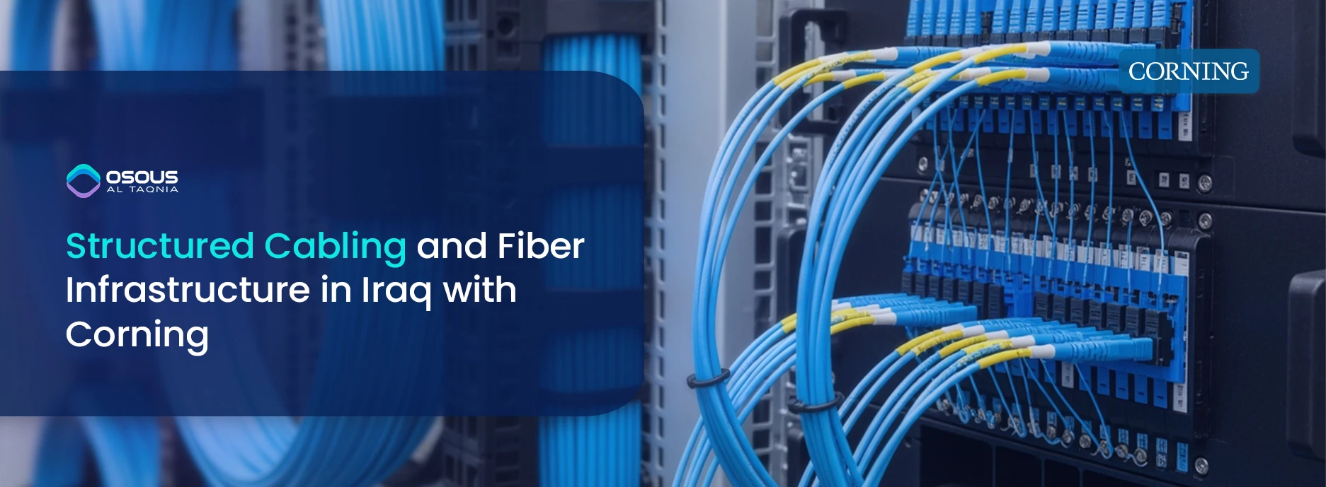 Corning Structured Cabling and Fiber Infrastructure in Iraq