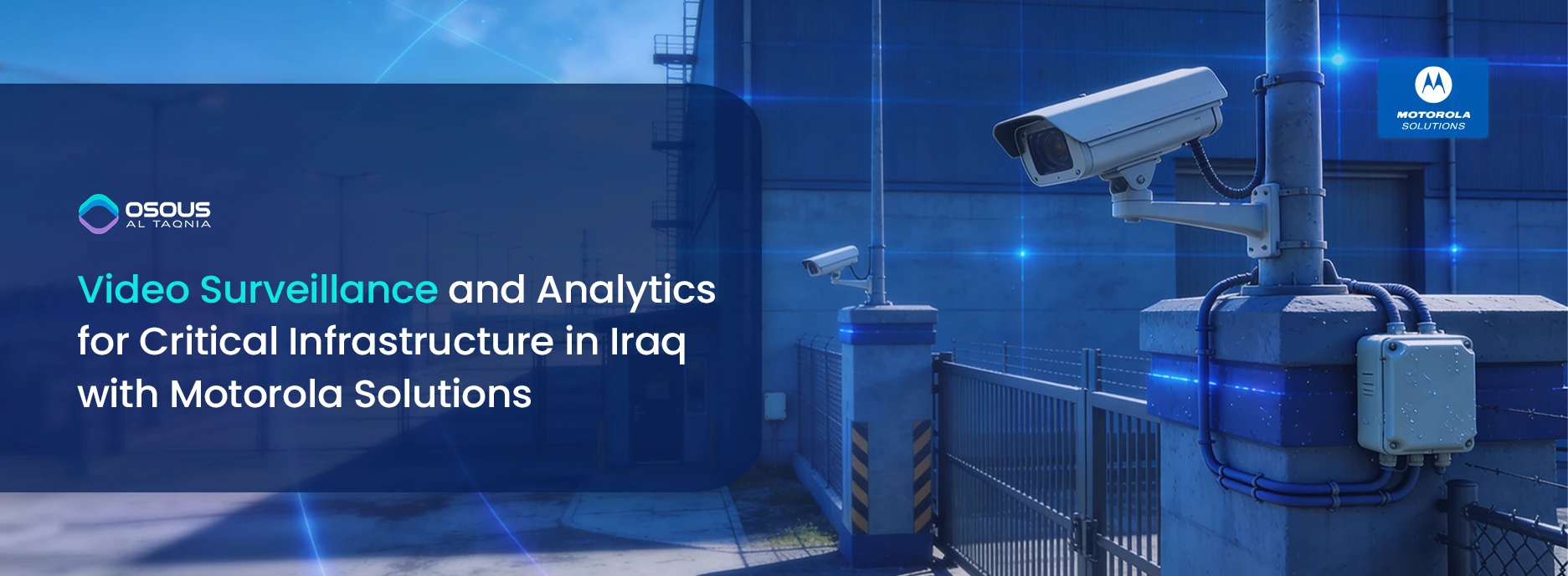 Video Surveillance for Critical Infrastructure in Iraq